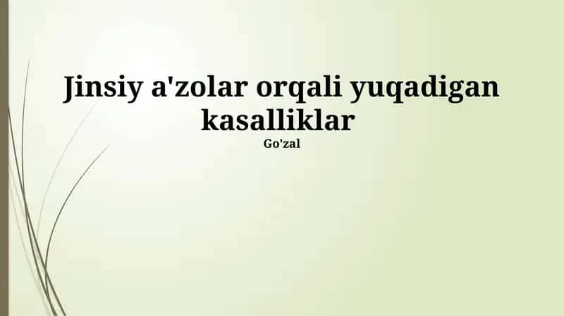 Jinsiy a'zolar orqali yuqadigan kasalliklar