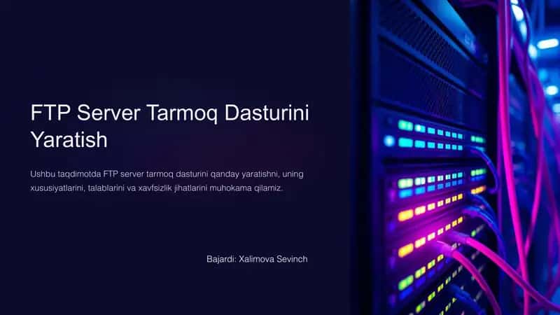 FTP Server Tarmoq Dasturini Yaratish