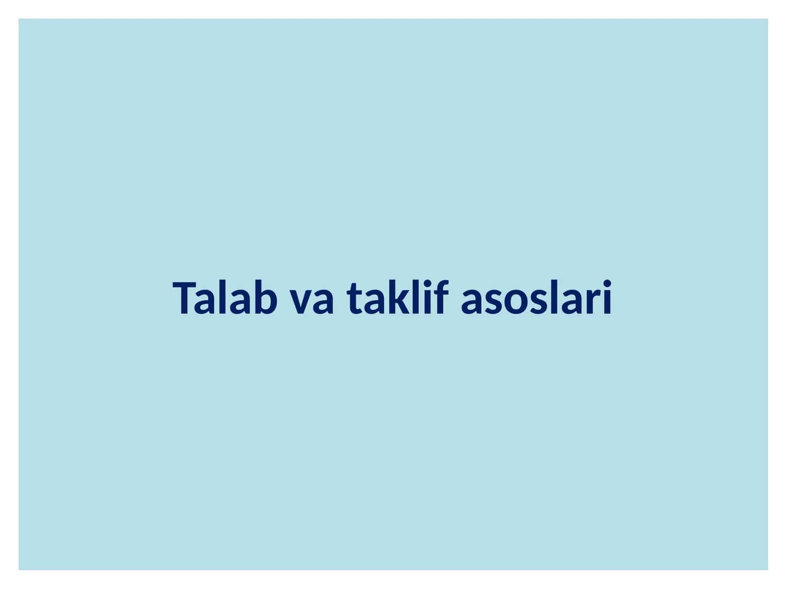Талаб ва таклифнинг иқтисодий таҳлили