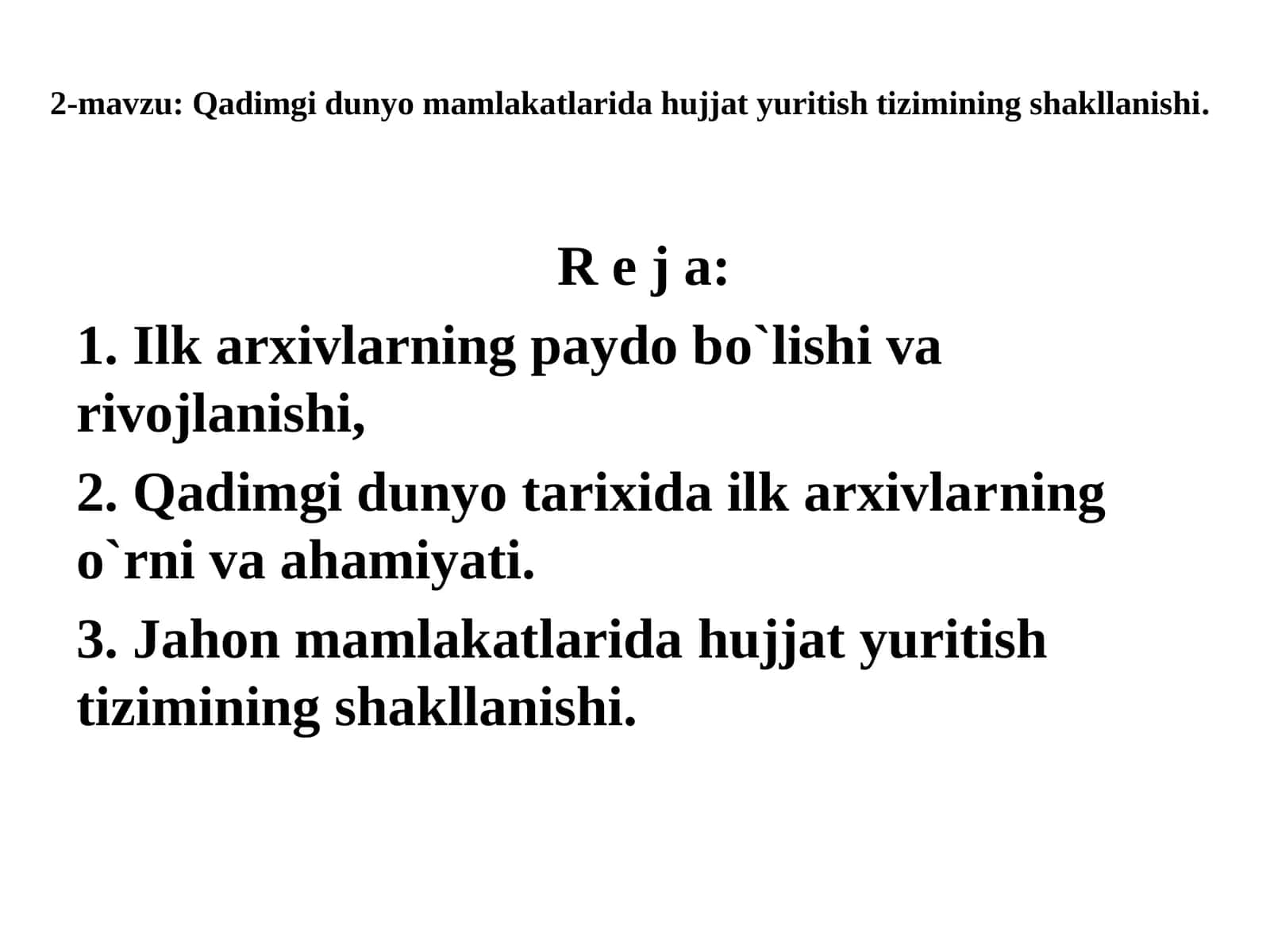 Qadimgi dunyo mamlakatlarida hujjat yuritish tizimining shakllanishi