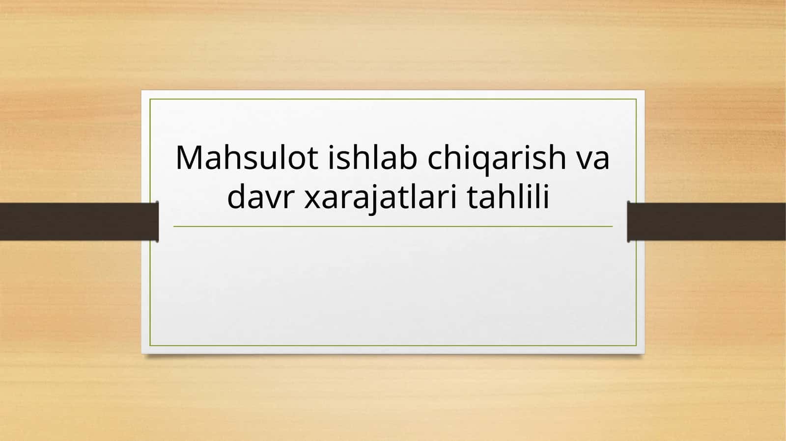 Mahsulot ishlab chiqarish va davr xarajatlari tahlili