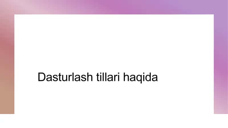 Dasturlash tillarining tarixi