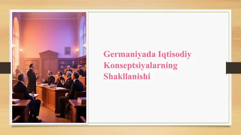 Germaniyada iqtisodiy konseptsiyalarning shakllanishi