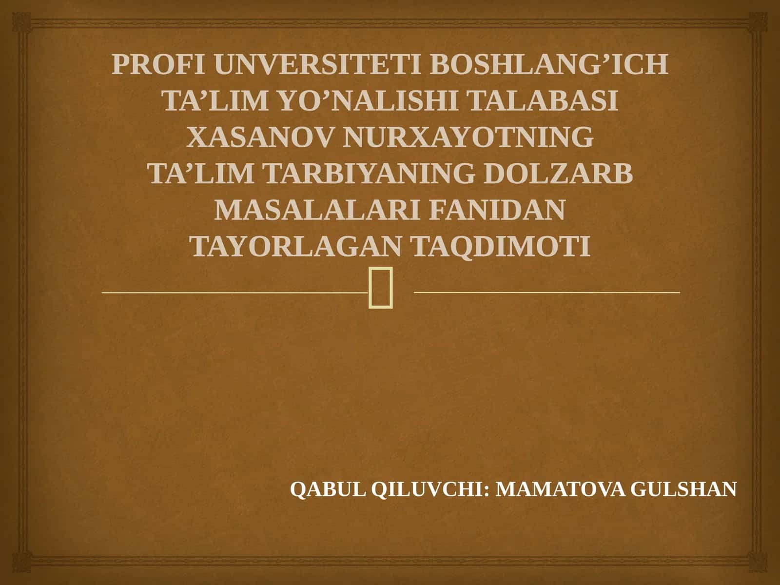 Ta’lim jarayonida milliy qadriyatlarning o‘rni