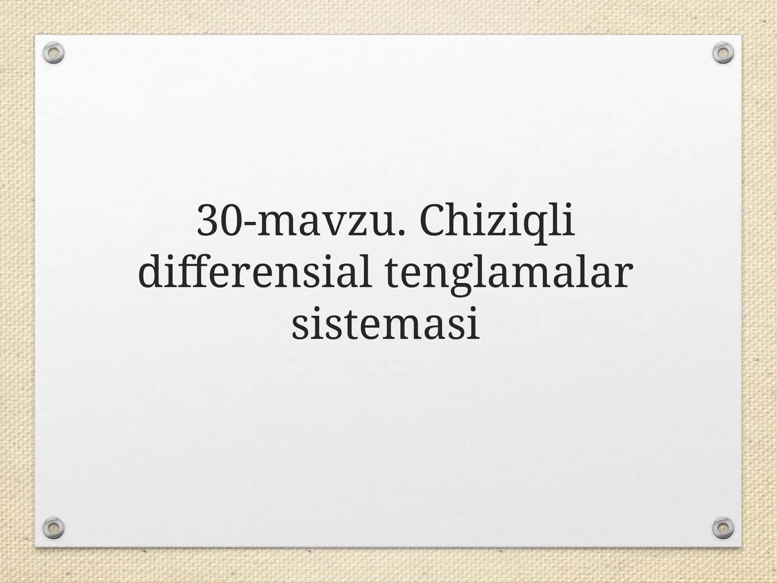Chiziqli differensial tenglamalar sistemasi