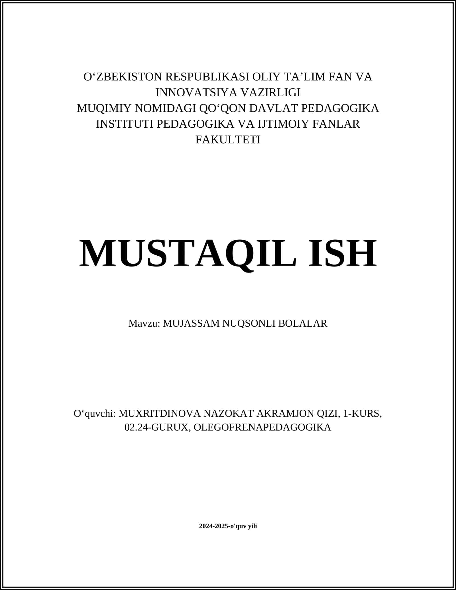 MUJASSAM NUQSONLI BOLALAR