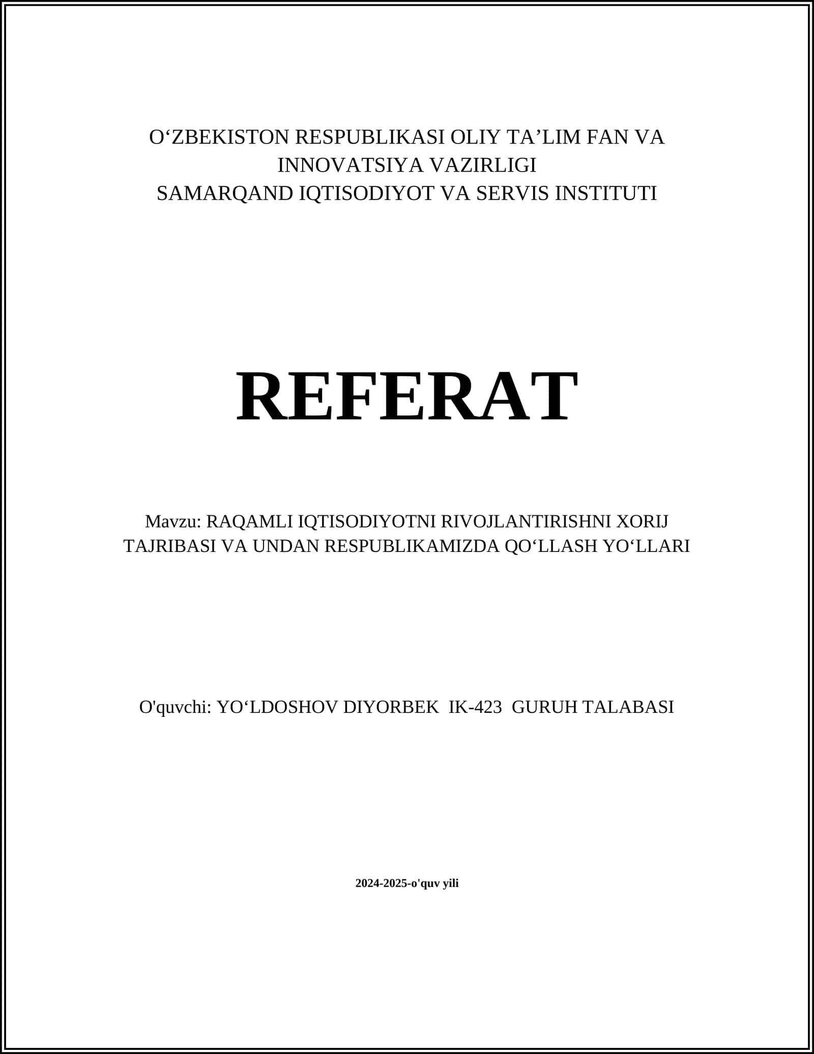 Raqamli iqtisodiyotni rivojlantirishni xorij tajribasi va undan respublikamizda qo'llash yo'llari