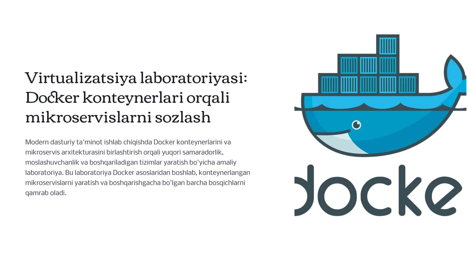 Virtualizatsiya laboratoriyasi: Docker konteynerlari orqali mikroservislarni sozlash