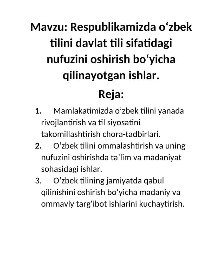 Respublikamizda oʻzbek tilini davlat tili sifatidagi nufuzini oshirish boʻyicha qilinayotgan ishlar.