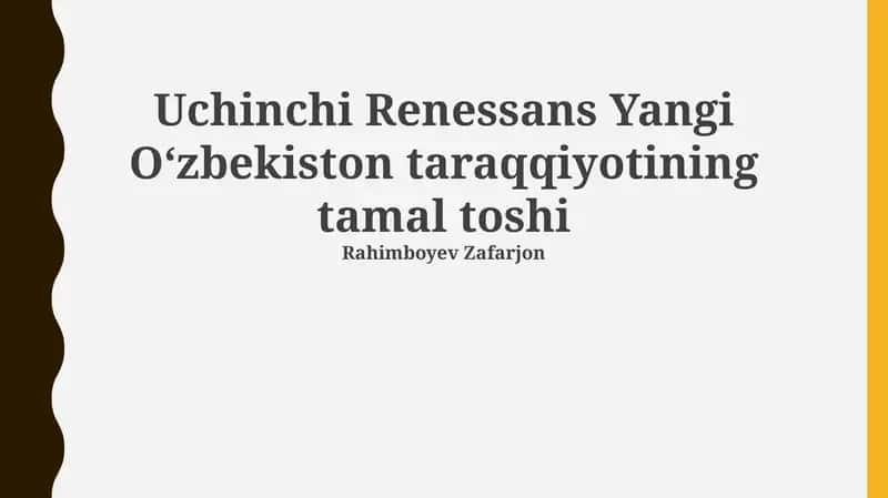 Uchinchi Renessans Yangi Oʻzbekiston taraqqiyotining tamal toshi