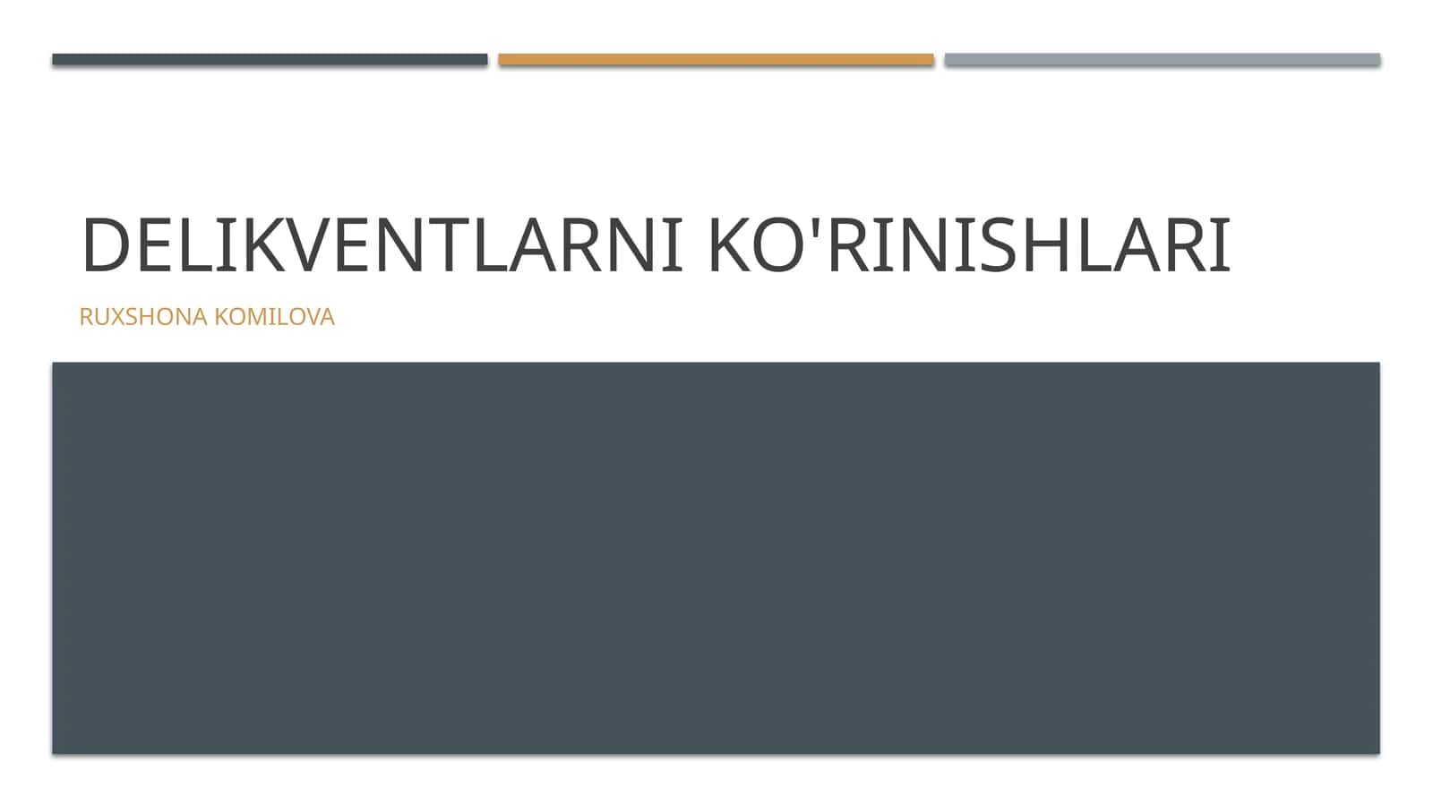 Delikventlarni ko'rinishlari