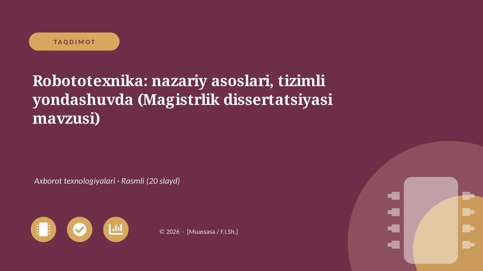 Robototexnika: nazariy asoslari, tizimli yondashuvda (Magistrlik dissertatsiyasi mavzusi)