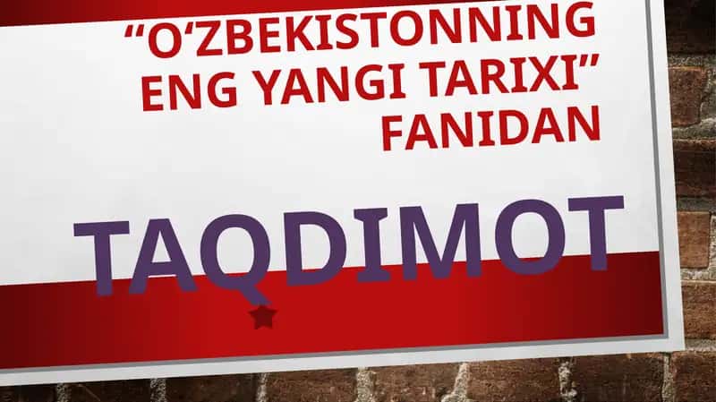 Taqdimot: Mustaqil O‘zbеkiston Rеspublikasining tashkiltopishi va uning tarixiy ahamiyati. O‘zbekistonning o‘zigaxos istiqlol va taraqqiyot yo‘li