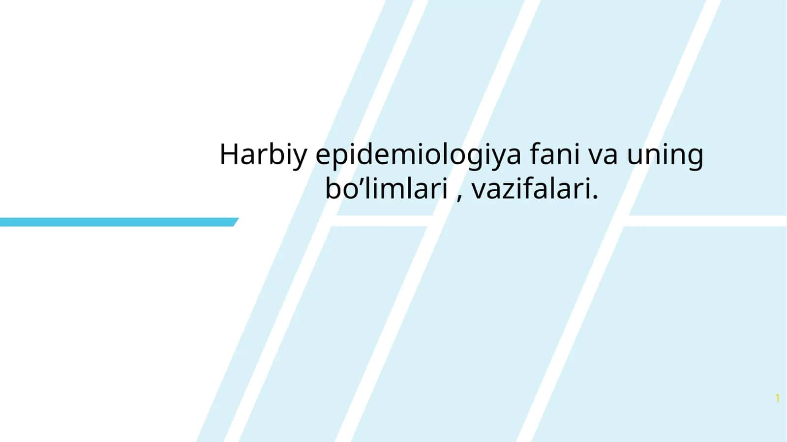 Harbiy epidemiologiya fani va uning bo'limlari, vazifalari