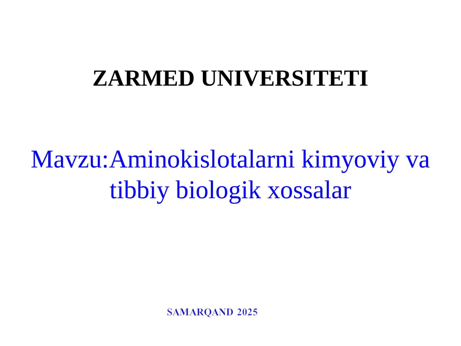 Aminokislotalarni kimyoviy va tibbiy biologik xossalar