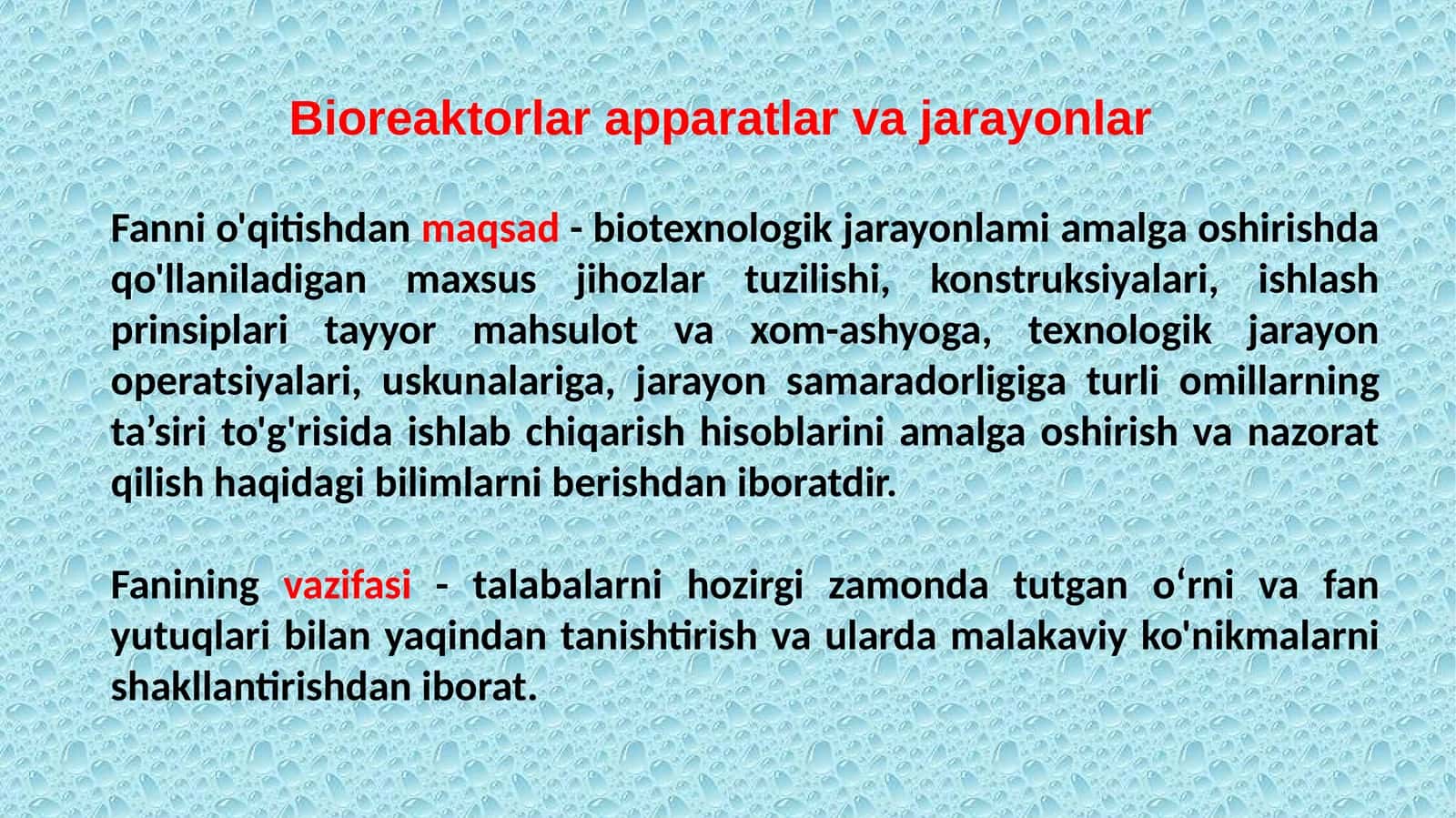 Bioreaktorlar apparatlar va jarayonlar