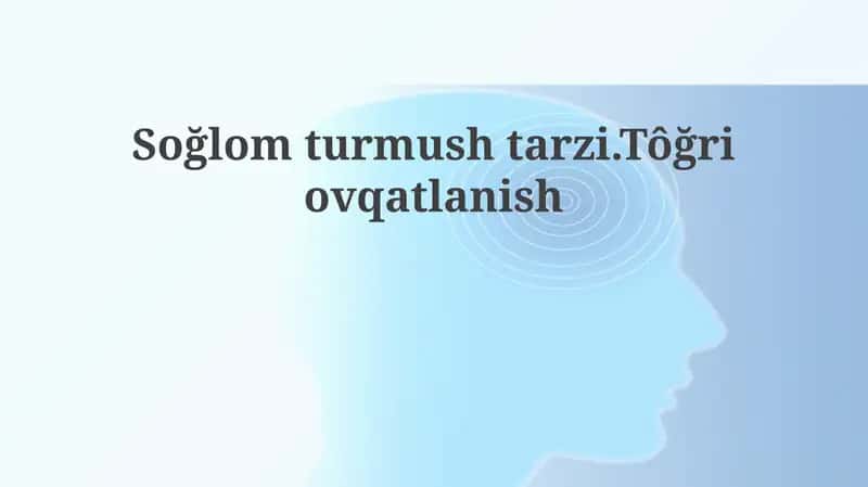Sog'lom Turmush Tarzi Asoslari