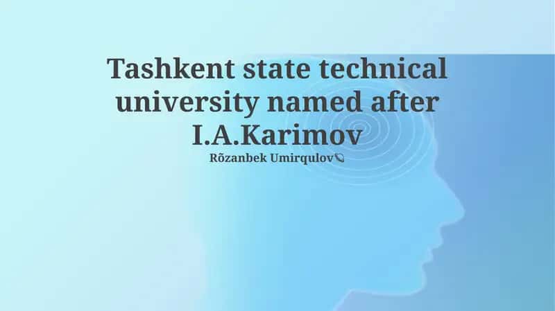 Tashkent state technical university named after I.A.Karimov