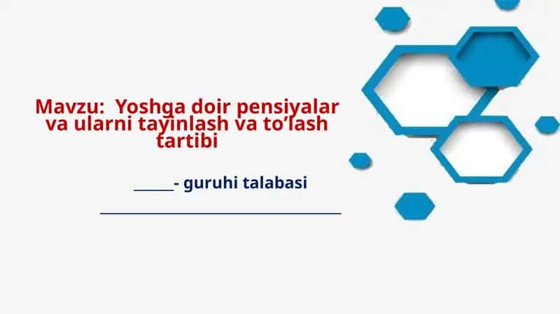 Yoshga doir pensiya tayinlash va to'lash tartibi