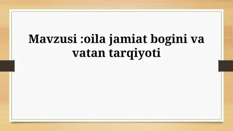 Oilaviy va Vatan Tarqiyoti