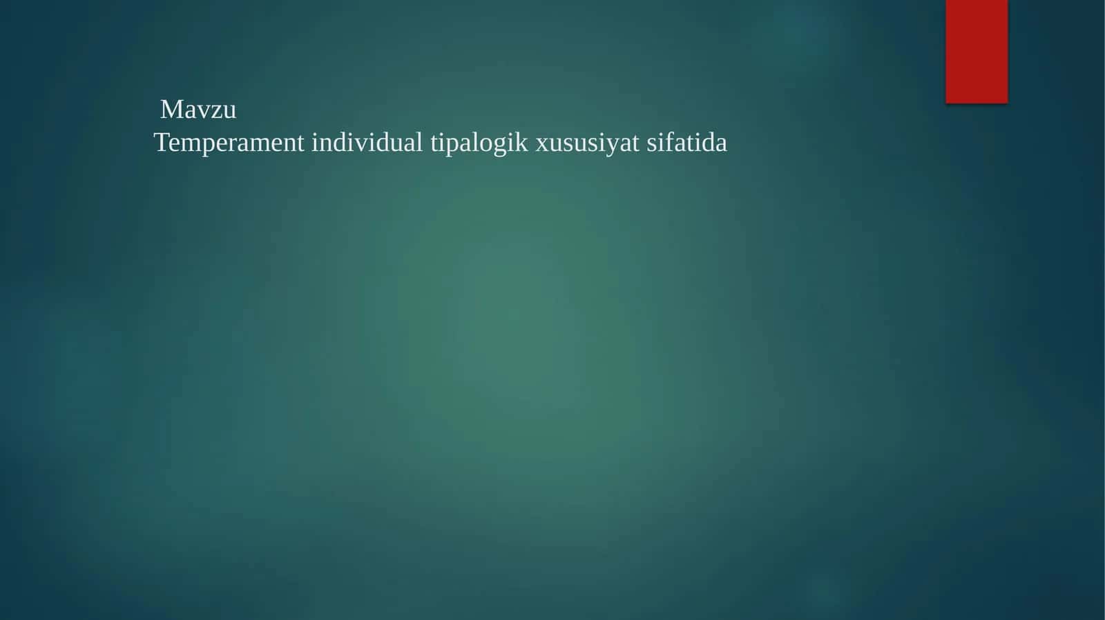 Temperament individual tipalogik xususiyat sifatida