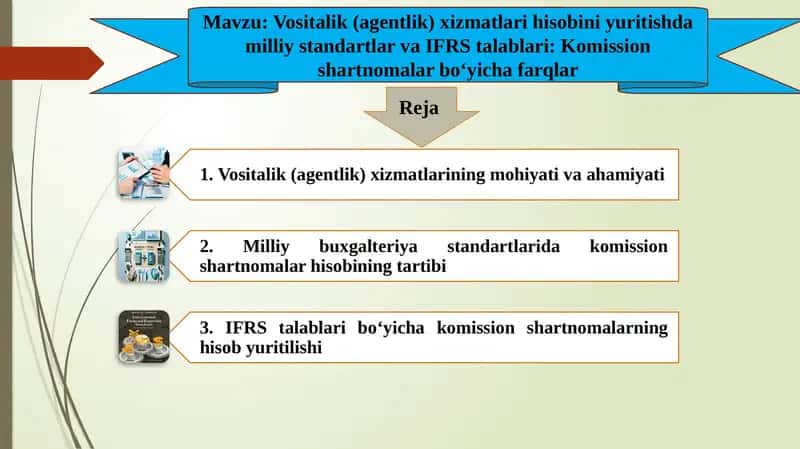Vositalik (agentlik) xizmatlari hisobini yuritishda milliy standartlar va IFRS talablari: Komissionshartnomalar bo‘yicha farqlar