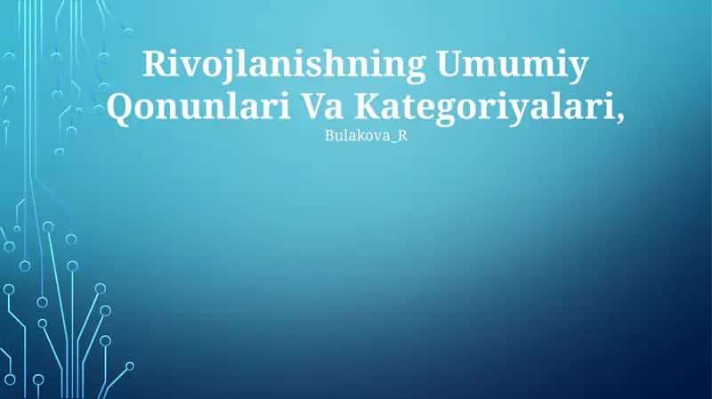 Rivojlanishning Umumiy Qonunlari Va Kategoriyalari