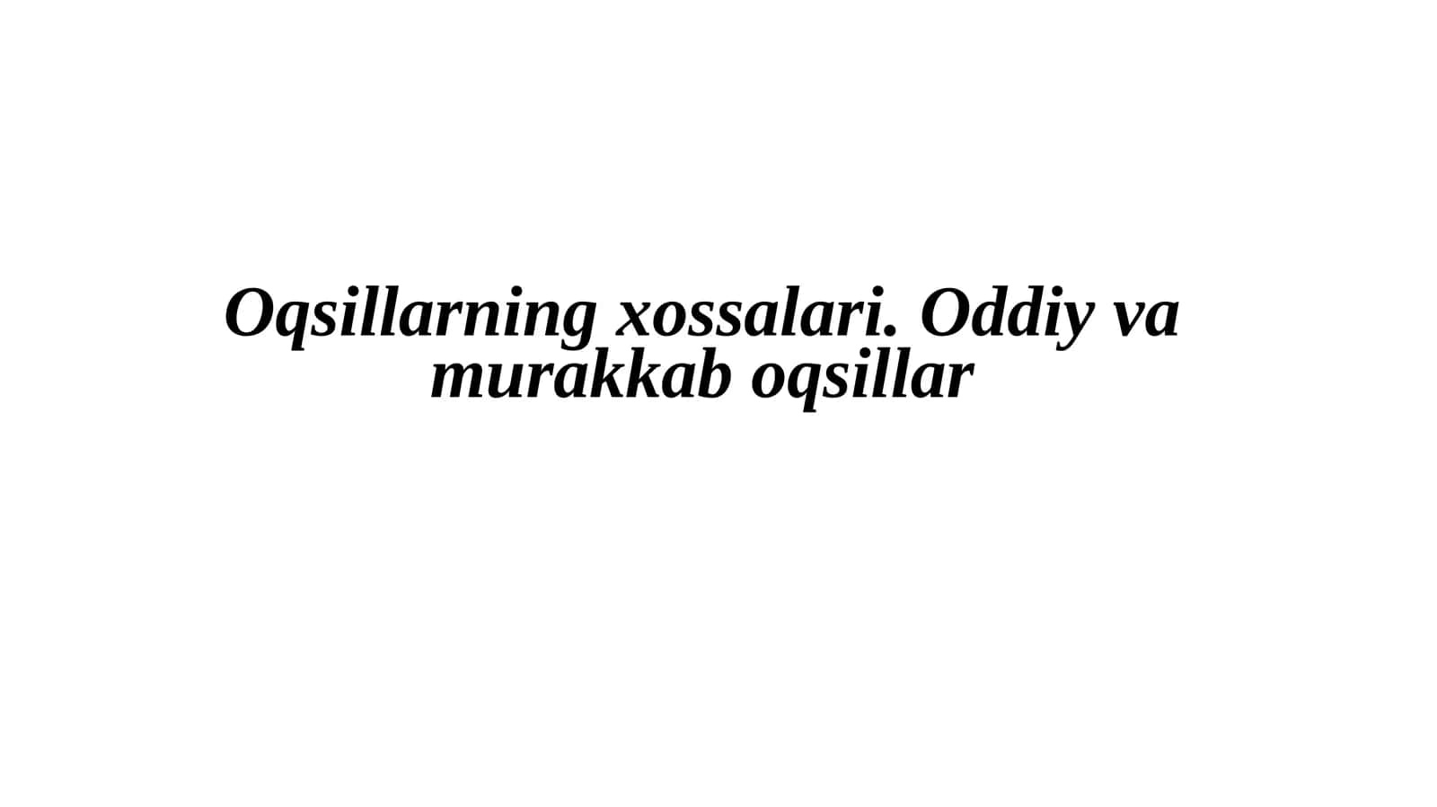 Oqsillarning xossalari