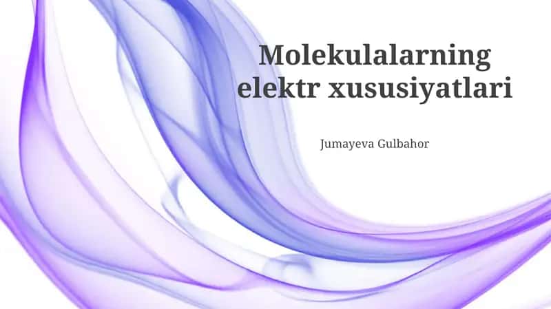 Molekulalarning elektr xususiyatlari