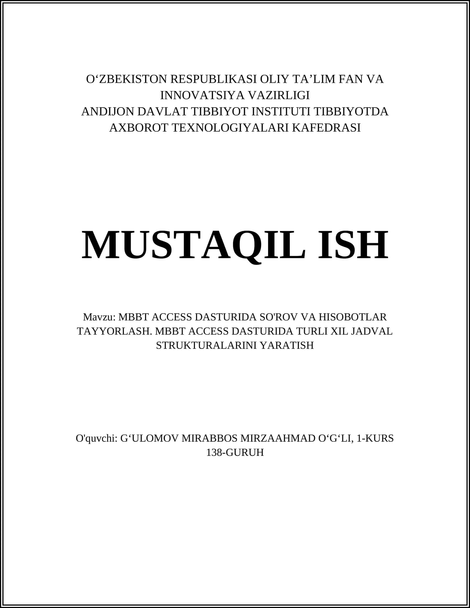 MBBT ACCESS DASTURIDA SO'ROV VA HISOBOTLAR TAYYORLASH