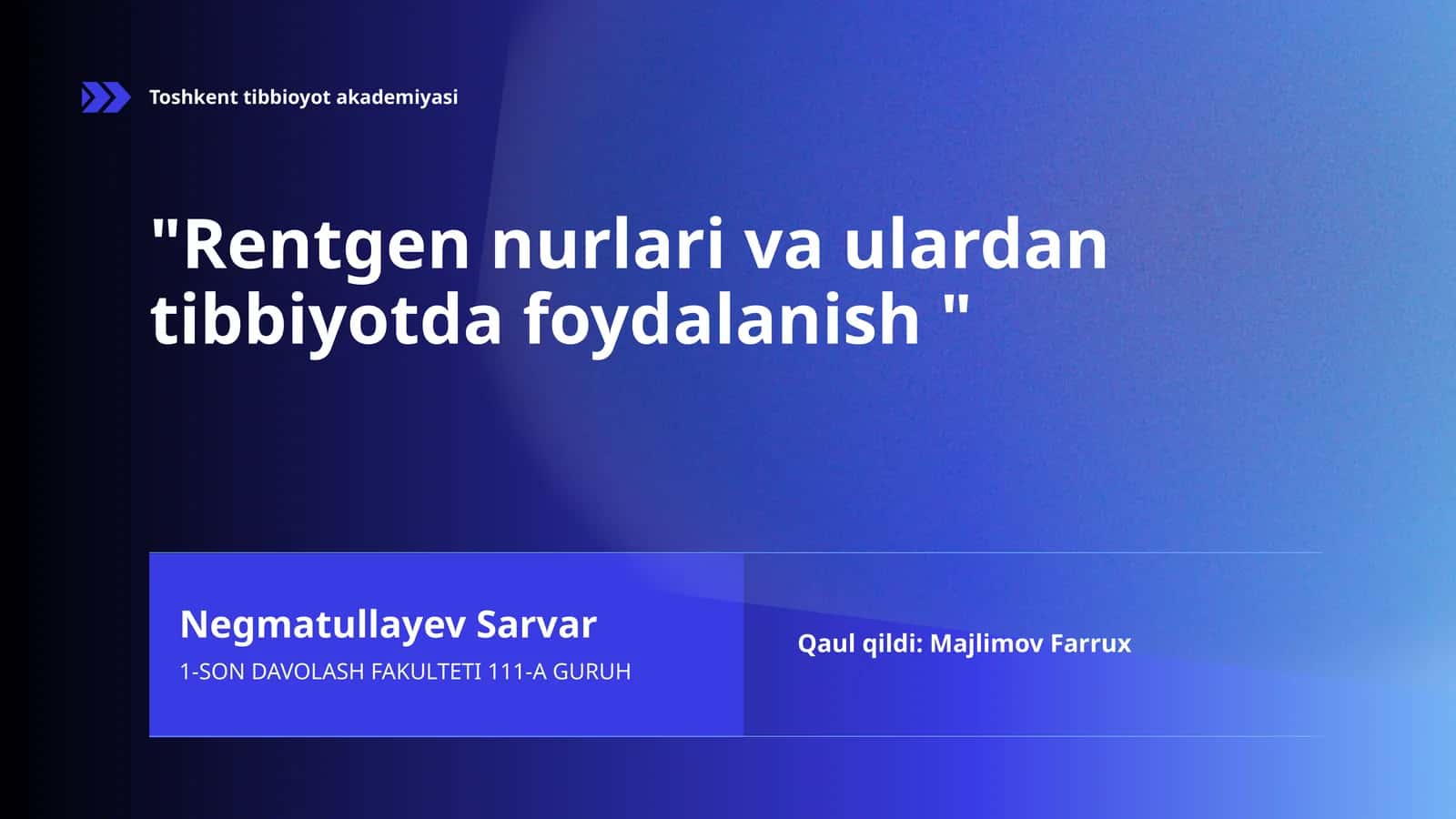 Rentgen nurlari va ulardan tibbiyotda foydalanish