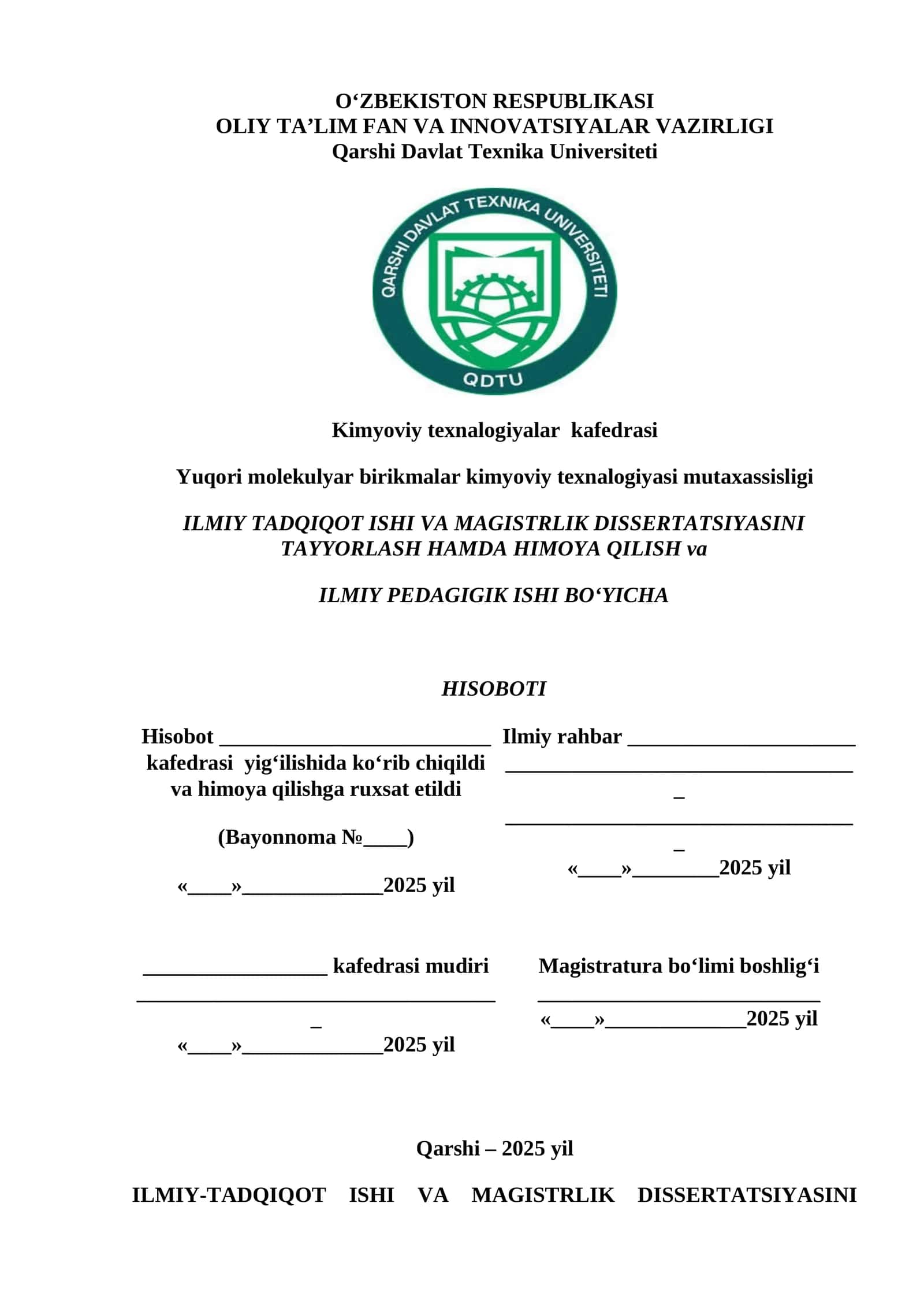 ILMIY TADQIQOT ISHI VA MAGISTRLIK DISSERTATSIYASINI TAYYORLASH HAMDA HIMOYA QILISH va ILMIY PEDAGIGIK ISHI BO‘YICHA HISOBOTI