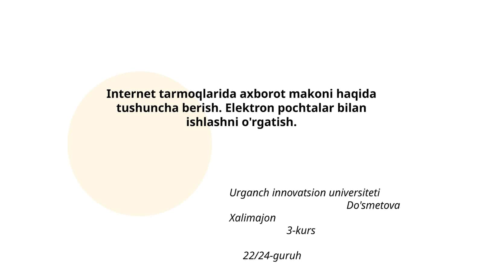 Urganch innovatsion universiteti Do'smetova Xalimajon 3-kurs 22/24-guruh