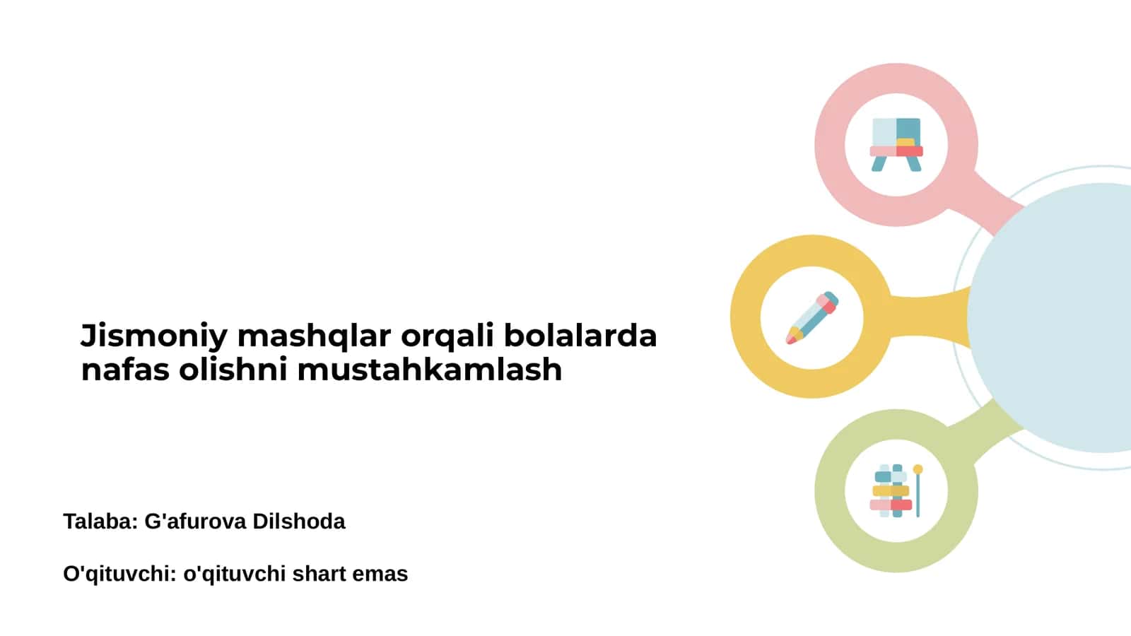 Jismoniy mashqlar orqali bolalarda nafas olishni mustahkamlash
