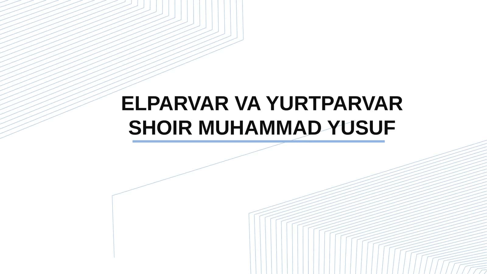 ELPARVAR VA YURTPARVAR SHOIR MUHAMMAD YUSUF