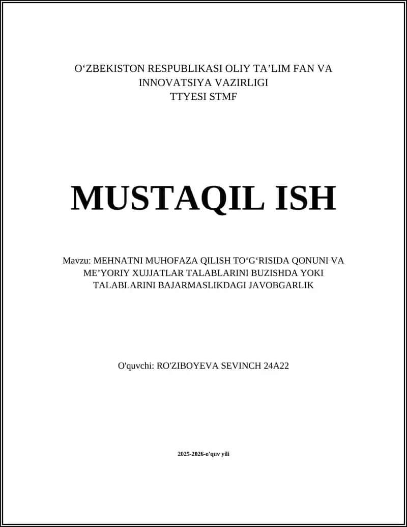 Mehnatni muhofaza qilish to‘g‘risida qonuni va me’yoriy hujjatlar talablari