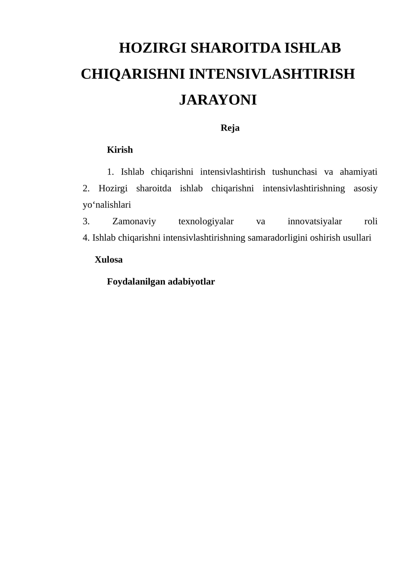 Hozirgi sharoitda ishlab chiqarishni intensivlashtirish