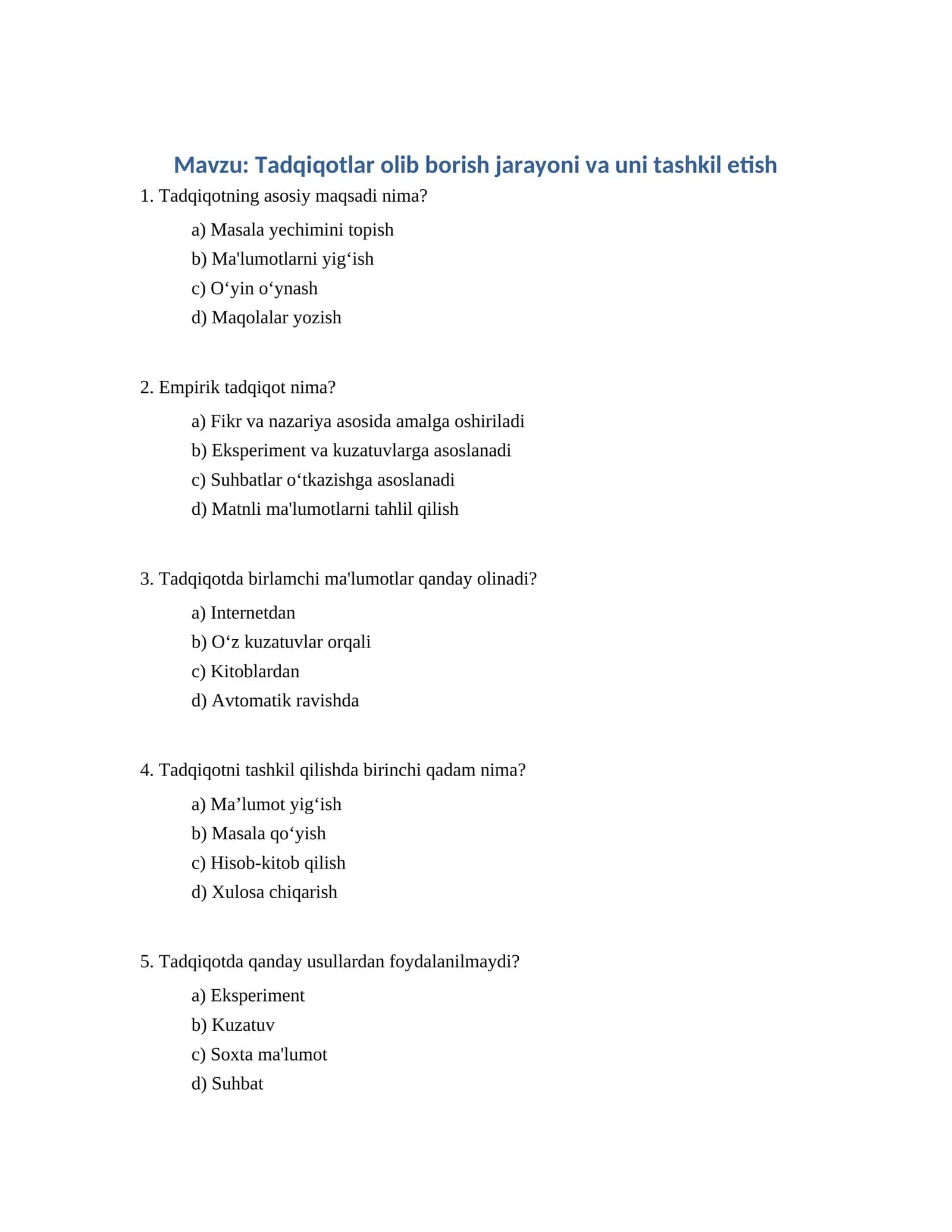 Tadqiqotlar olib borish jarayoni va uni tashkil etish