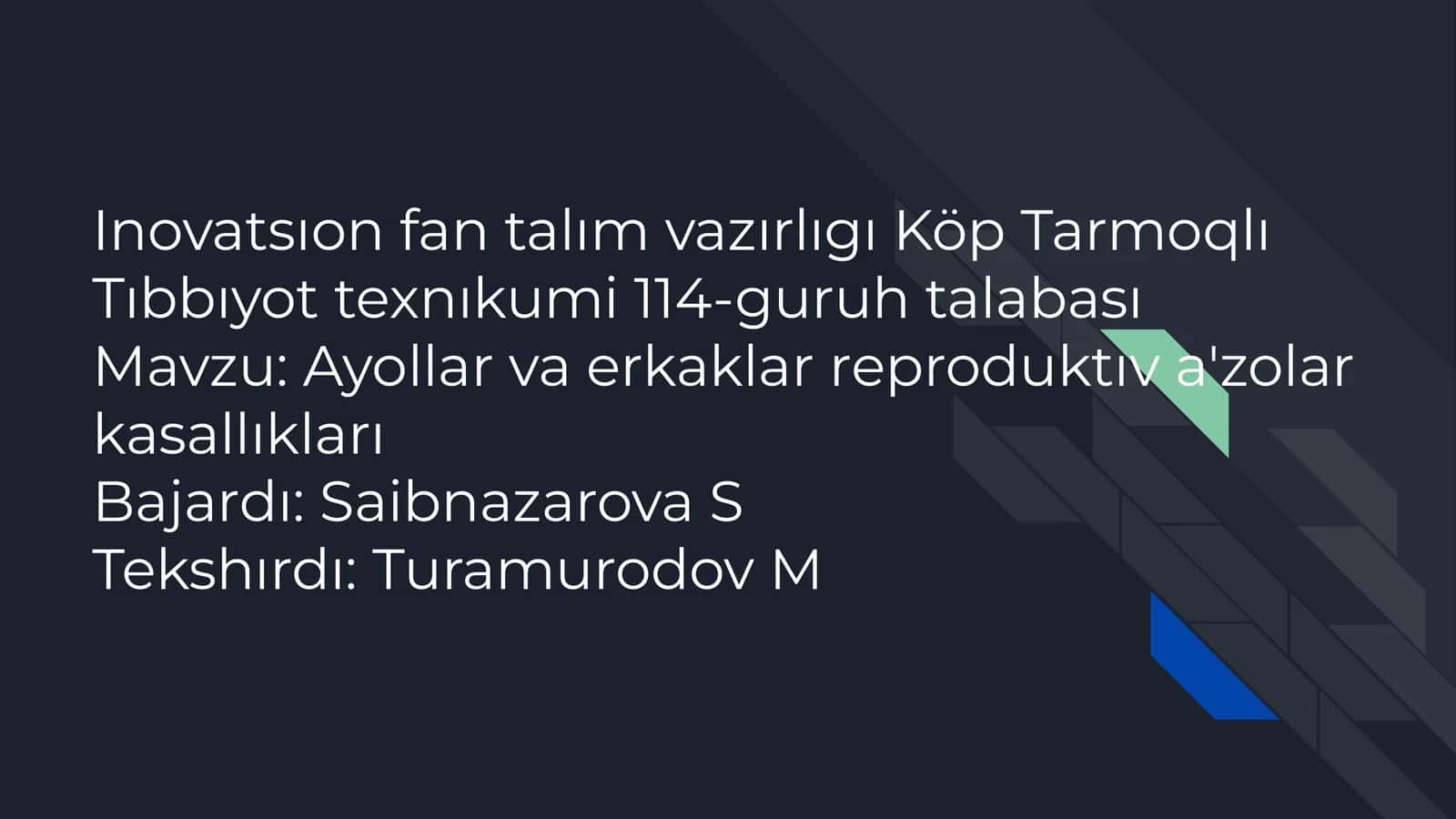 Ayollar va erkaklar reproduktıv a'zolar kasallıkları
