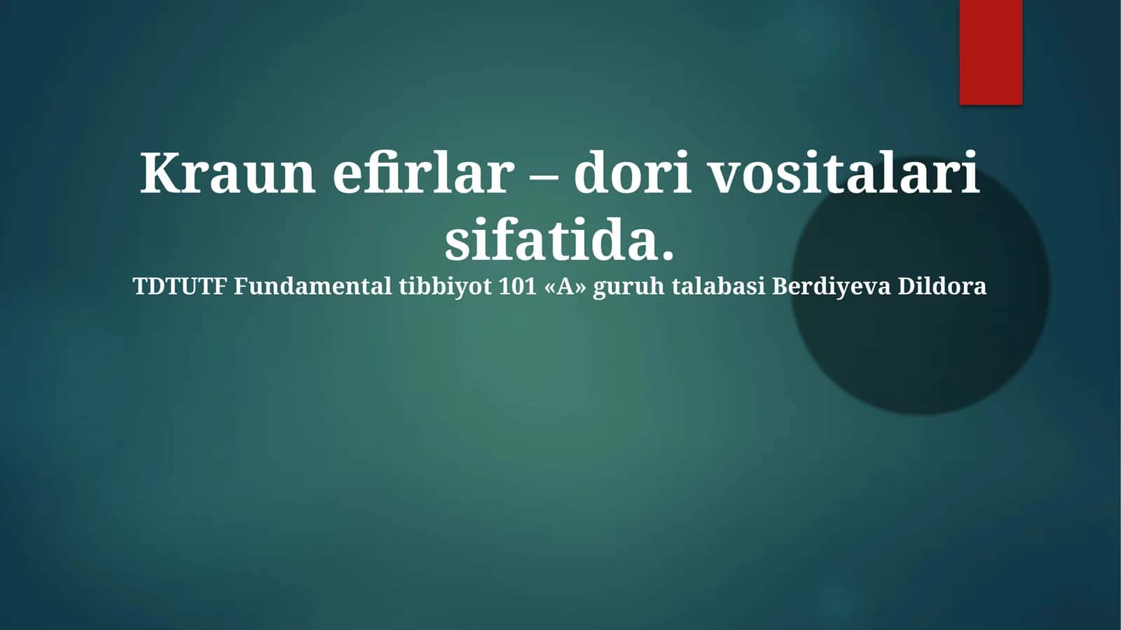 Kraun efirlar - dori vositalari sifatida
