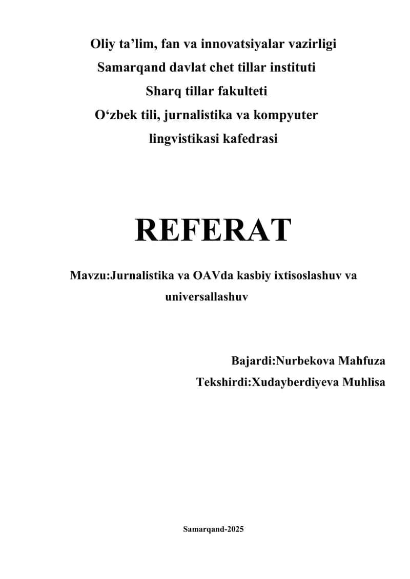 Jurnalistika va OK da kasbiy ixtisoslashuv va universallashuv