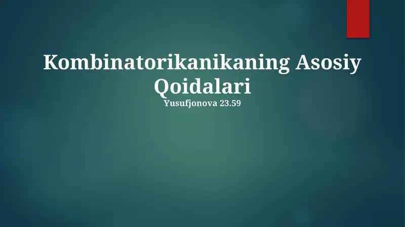 Kombinatorikaning Asosiy Qoidalari