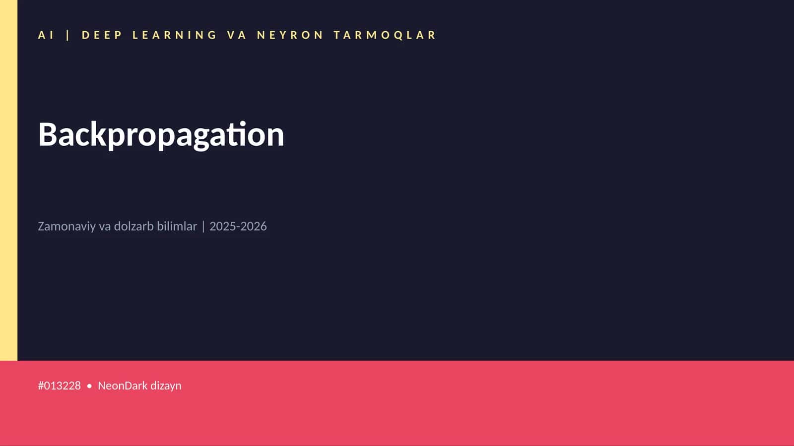 AI | DEEP LEARNING VA NEYRON TARMOQLAR