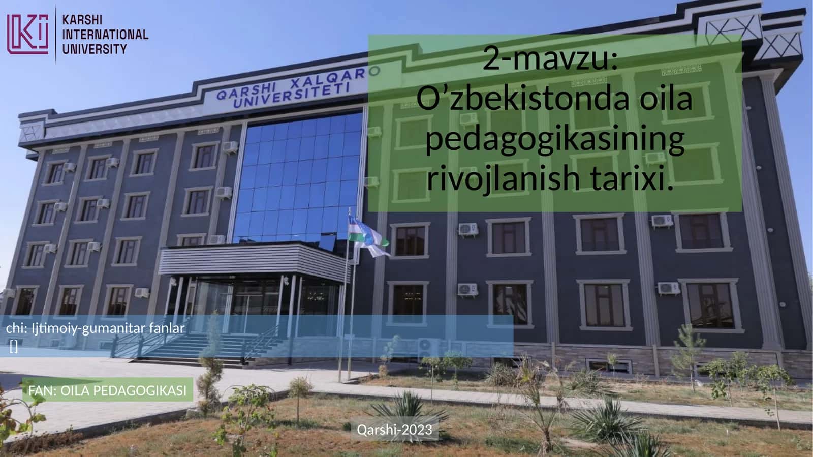 O’zbekistonda oila pedagogikasining rivojlanish tarixi