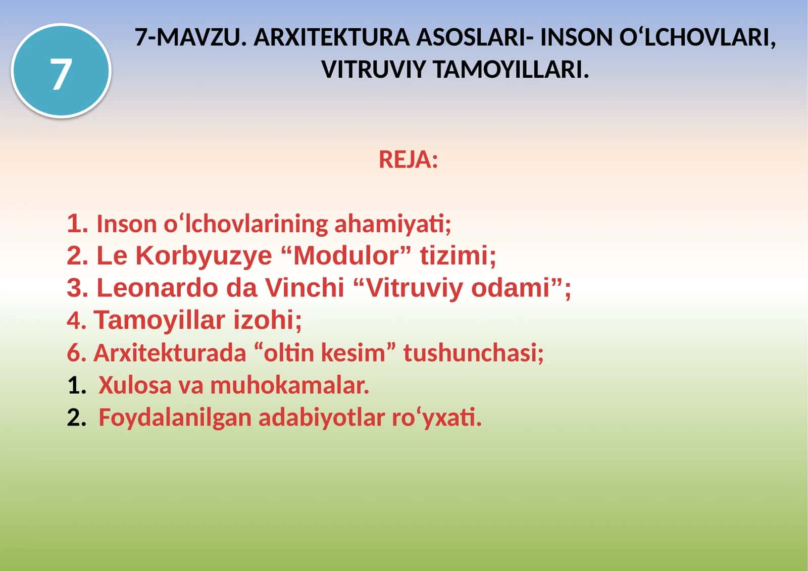 ARXITEKTURA ASOSLARI-INSON O‘LCHOVLARI, VITRUVIY TAMOYILLARI