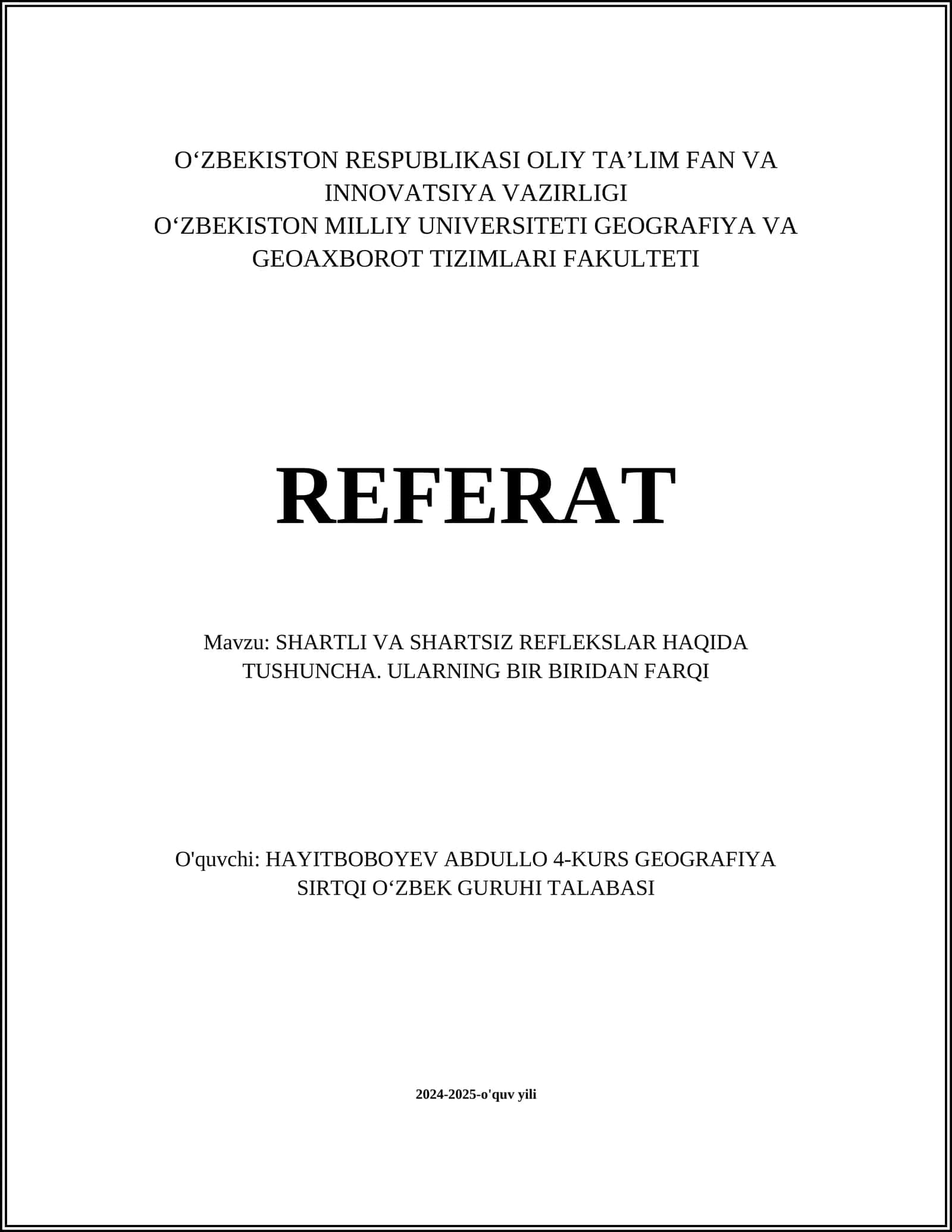 SHARTLI VA SHARTSIZ REFLEKSLAR HAQIDA TUSHUNCHA. ULARNING BIR BIRIDAN FARQI