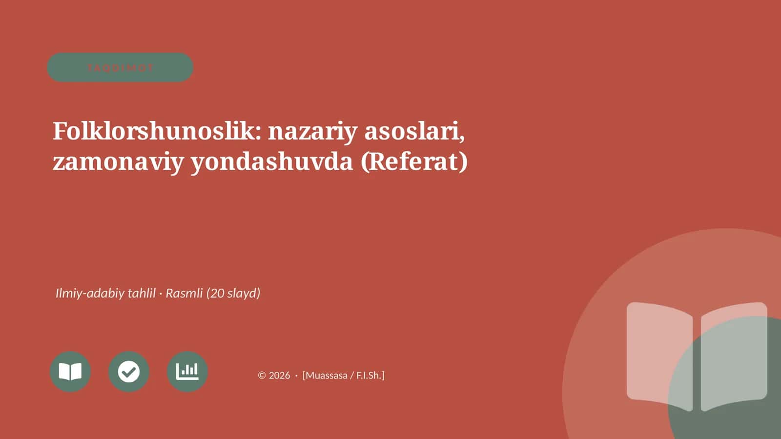Folklorshunoslik: nazariy asoslari, zamonaviy yondashuvda (Referat)