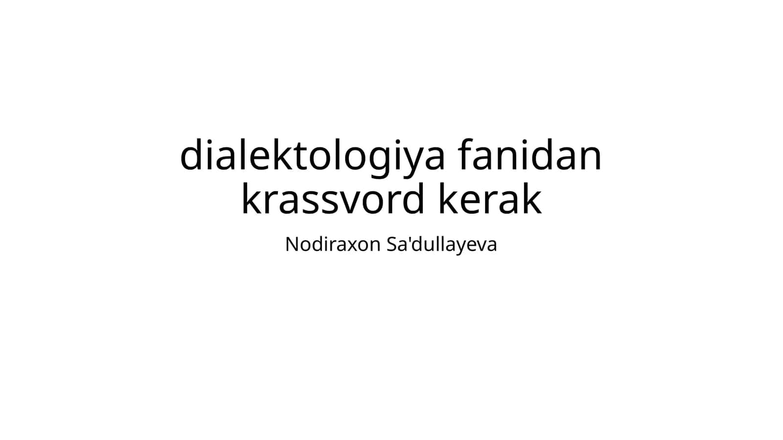 dialektologiya fanidan krassvord