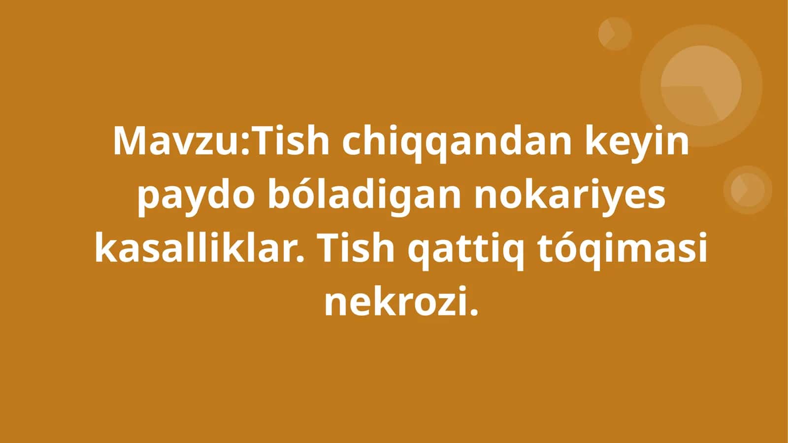 Tish chiqqandan keyin paydo bóladigan nokariyes kasalliklar. Tish qattiq tóqimasi nekrozi