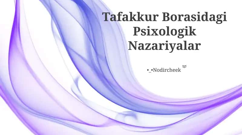 Tafakkur Borasidagi Psixologik Nazariyalar